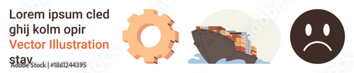 Shipping and logistics, problem-solving, process efficiency, industrial challenges, maritime transportation, operational issues. Gear, cargo ship and frowning face symbols. Shipping and logistics
