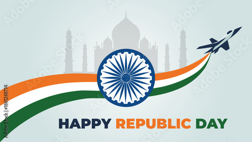 Happy Republic Day celebration design with ashoka chakra tricolor wave fighter jet and indian monument silhouette for national pride greeting banner poster vector illustration