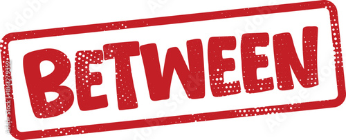 Red rubber stamp with the word between