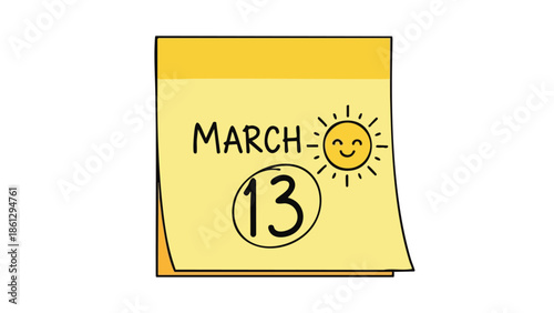A cheerful calendar reminder for March 13th with a smiling sun icon suggesting a bright day ahead. This simple doodle conveys a positive daily