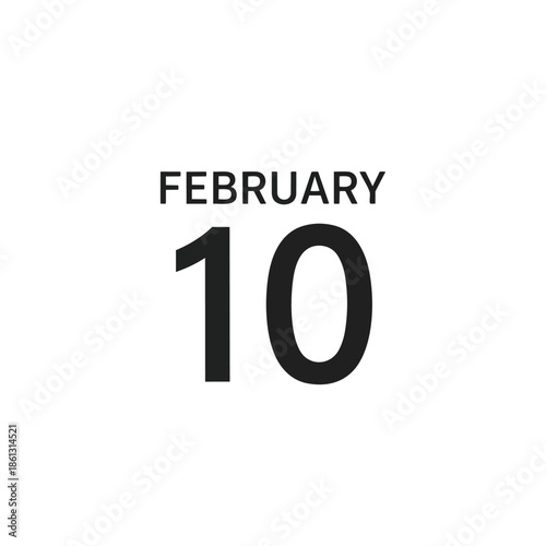 February tenth clearly presented with bold black text on a clean white background, an ideal graphic for calendar illustrations, event reminders, and