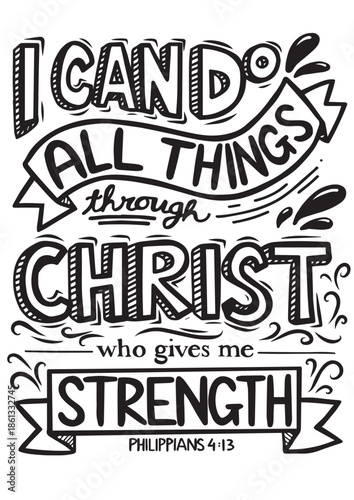 Philippians 4:13 Bible verse Hand drawn doodle lettering of   I can do all things through Christ who strengthens me gives me strength Inspirational Christian quote vector illustration on white backgro