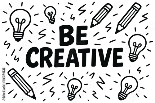 Be creative text with light bulbs and pencils illustrations for inspiration