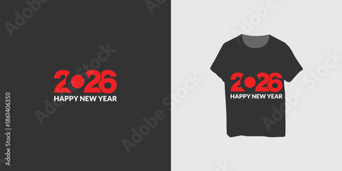 Vector best welcome 2026 happy new year t-shirt design fully editable high quality