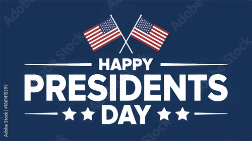 A patriotic Presidents Day graphic design with a dark navy blue background 