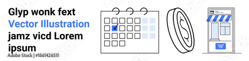 Business planning, e-commerce, time management, financial transactions, scheduling, retail services. A calendar, coin and online store graphic. Business planning and e-commerce concept