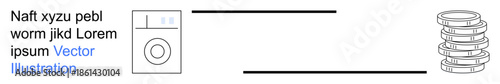 Household chores, financial savings, budget management, laundering process, domestic appliances, minimalist design. A washing machine and a stack of coins in linear style. Household chores