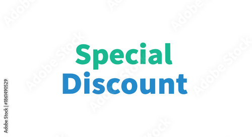 Vibrant green and blue "Special Discount" text on a clean white background, signaling promotions and savings.