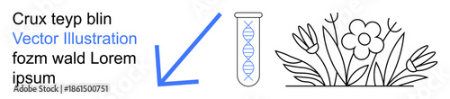 Biotechnology, genetics, DNA research, agriculture, eco-science, environmental biology. A test tube with DNA and an arrow pointing toward flowers. Biotechnology and genetics exploration concept