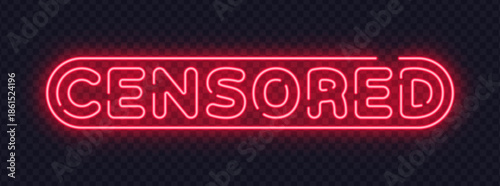 Red neon censored sign in clean vector form, suitable for restricted content and media warnings. Clear glow communicates limitation fast.
