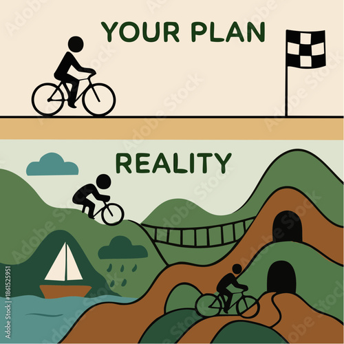 your plan vs reality; flat roads and wild terrain map the truth of effort, obstacles, and destination