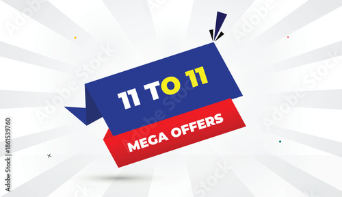 11 to 11 editable mega offers web banner eps format vector art illustration template design blue red gradient shapes yellow bold font white gray abstract sun shine business background 4k illustration 