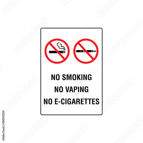 No Smoking No Vaping No E Cigarettes Sign Vector Design Prohibition Warning Safety Sticker
