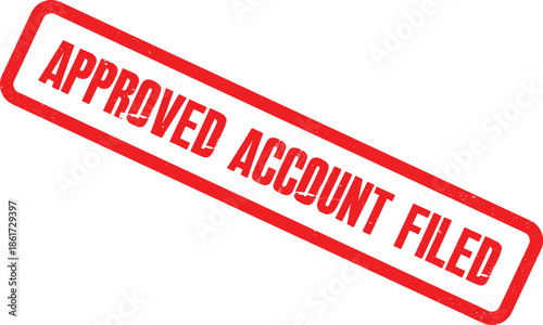 A distressed red rubber stamps mark prominently displaying 'Approved Account Filed', ideal for illustrating official document verification, successful administrative processes, or financial compliance
