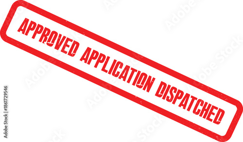Approved Application Dispatched Red Rubber Stamps for Business Documentation and Approval Processes