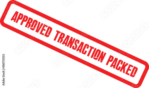A close-up view of an approved transaction packed stamp on a white background.
