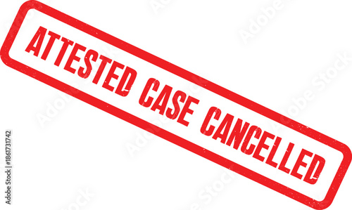 A notice of an attested case being cancelled is displayed prominently.