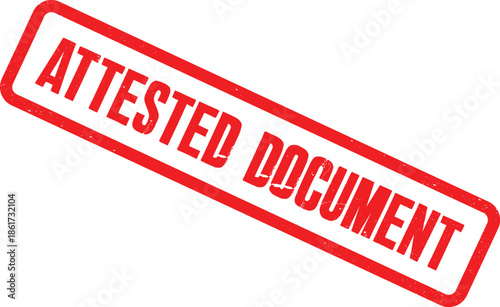 A close-up view of an official document with a red Attested stamp on it