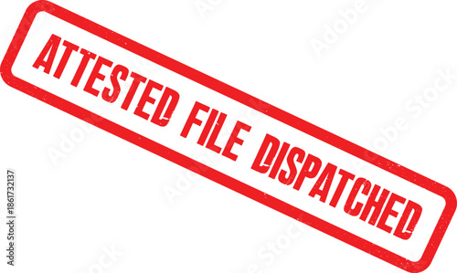 Attested File Dispatched Red Rubber Stamps Isolated on White Background