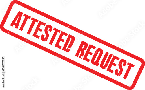 A red stamp with the words Attested Request is shown on a white background
