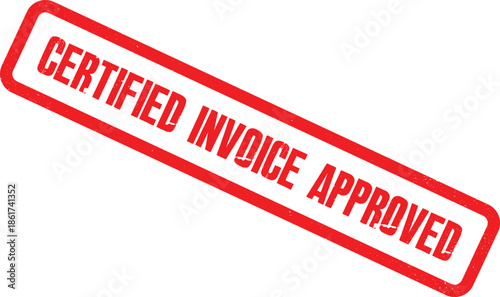 A red stamp reading Certified Invoice Approved on a white background