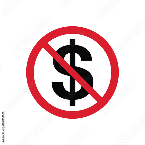 No Money Symbol with Prohibition Sign Financial Restriction Concept