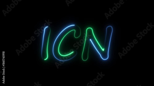 flickering neon ICN text animation. neon sign that flickers and glows with ICN