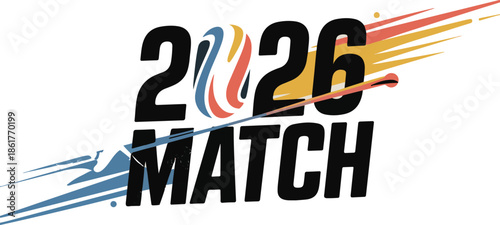 2026 match typography vector with dynamic speed streaks and flame effect, modern sports event lettering design