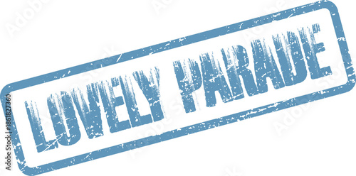 Festive blue rubber stamp featuring Lovely Parade text with an authentic aged appearance