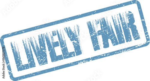 Vintage styled blue rubber stamp features the words Lively Fair in distressed texture