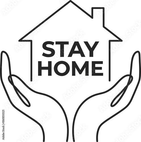 Stay home safety message illustration, hands protecting house outline icon, quarantine awareness minimal design