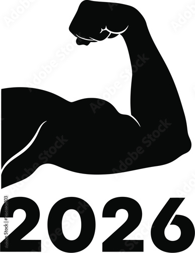 Graphic silhouette design featuring a flexed bicep muscle above the bold numeral two thousand twenty six symbolizing strength and future goals