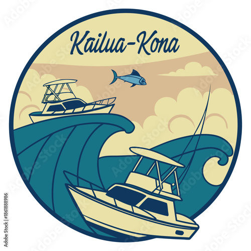 Kailua-Kona Hawaii Sport Fishing Boats on High Waves Retro Badge