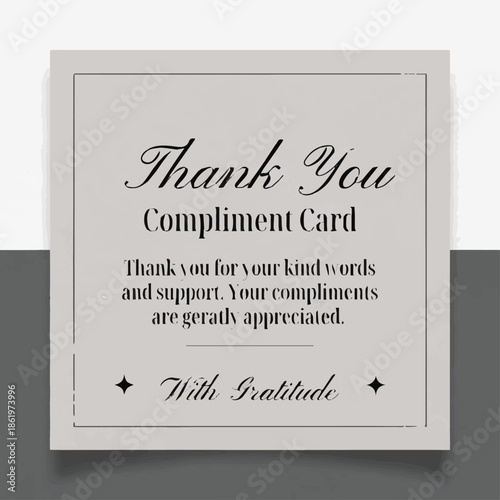 Isolated a Thank you compliment card isolated on light background. Printable thank you card template for business thank you card. Expressing gratitude, compliment & appreciation vector art.