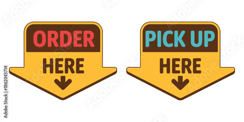 Order Here and Pick Up Here Signs, Vector Illustrations of Retail and Restaurant Service Signs, Isolated Graphic Elements.