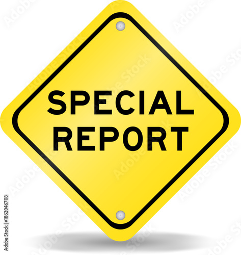 Yellow color transportation sign with word special report on white background