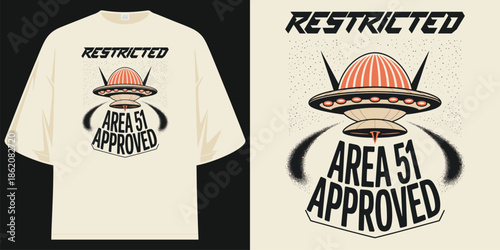 area 51 approved aliens are real vintage retro space graphic tee t shirt design vector illustration artwork
