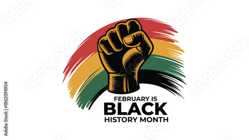 February Black History Month illustration with raised fist and heritage color brush strokes symbolizing empowerment, unity, equality, freedom and social justice