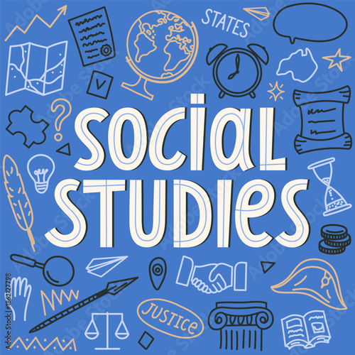 Social studies. Hand drawn lettering with educational doodle. School educational subject.