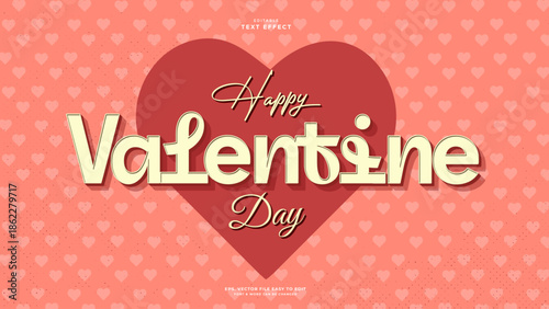 Happy valentine day editable text effect., Vintage text style