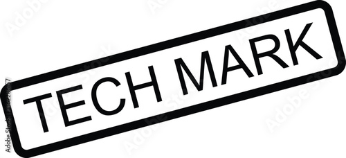 Sleek black and white 'TECH MARK' stamp graphic on a white background, vector illustration.