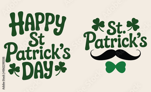 Two festive green St. Patrick's Day designs featuring shamrocks, text, a mustache, and a bow tie, perfect for holiday celebrations.