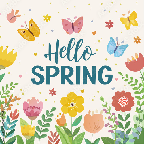 A vibrant illustration welcoming spring with colorful flowers, butterflies, and green foliage.