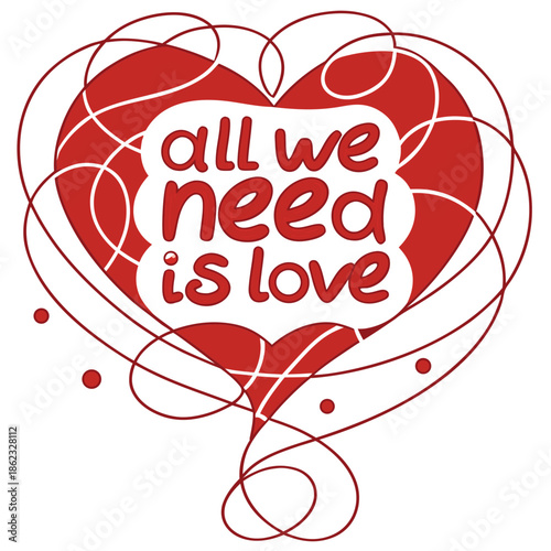 A vibrant red heart graphic with the phrase all we need is love showcased within a striking silhouette