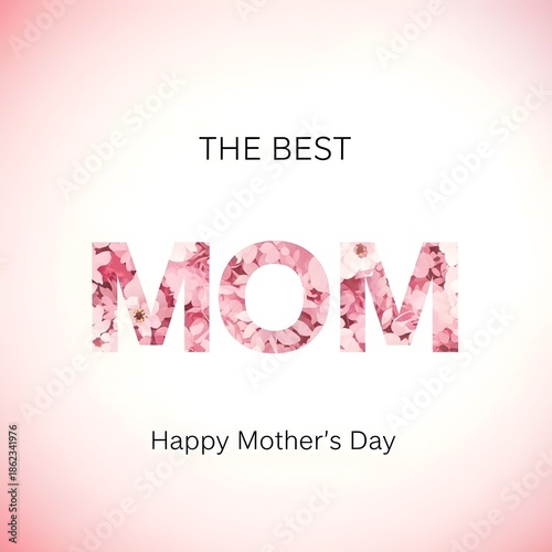 The best mom happy mother's day greeting card