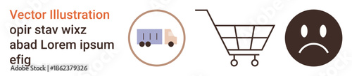 E-commerce, delivery issues, customer dissatisfaction, logistics, online shopping, user experience. Image displays a truck, a shopping cart and a sad face. Delivery issues and customer