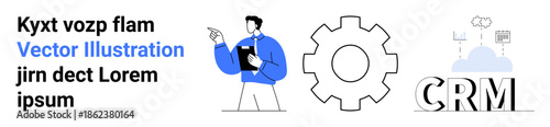 Customer relationships, business tools, software services, workflow automation, integration, data organization. Gear with CRM text, human holding clipboard. Customer relationships and business tools