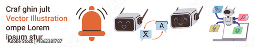 Communication, automation, translation, AI technology, notification systems, multilingual interaction. Robot interacting with various elements. Communication and automation highlighted concepts