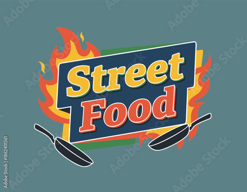 Street Food Logo with Flames and Frying Pans.