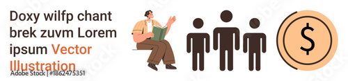 Business management, teamwork, financial services, knowledge sharing, corporate strategy, economic decisions. A seated man reading, a group of figures and a dollar sign. Business management